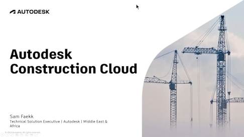 Recording: Autodesk Middle East Webinar: Introduction to Autodesk Build - autodesk construction