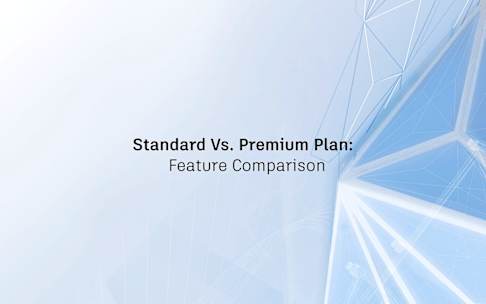 Standard vs. Premium Plan: Feature Comparison