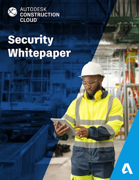 Security Whitepaper- Autodesk Construction Cloud