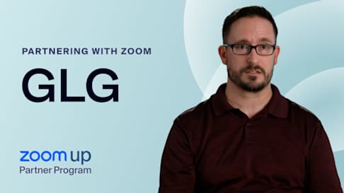 GLG uses Zoom’s Developer Platform to connect B2B decision makers with expert insights