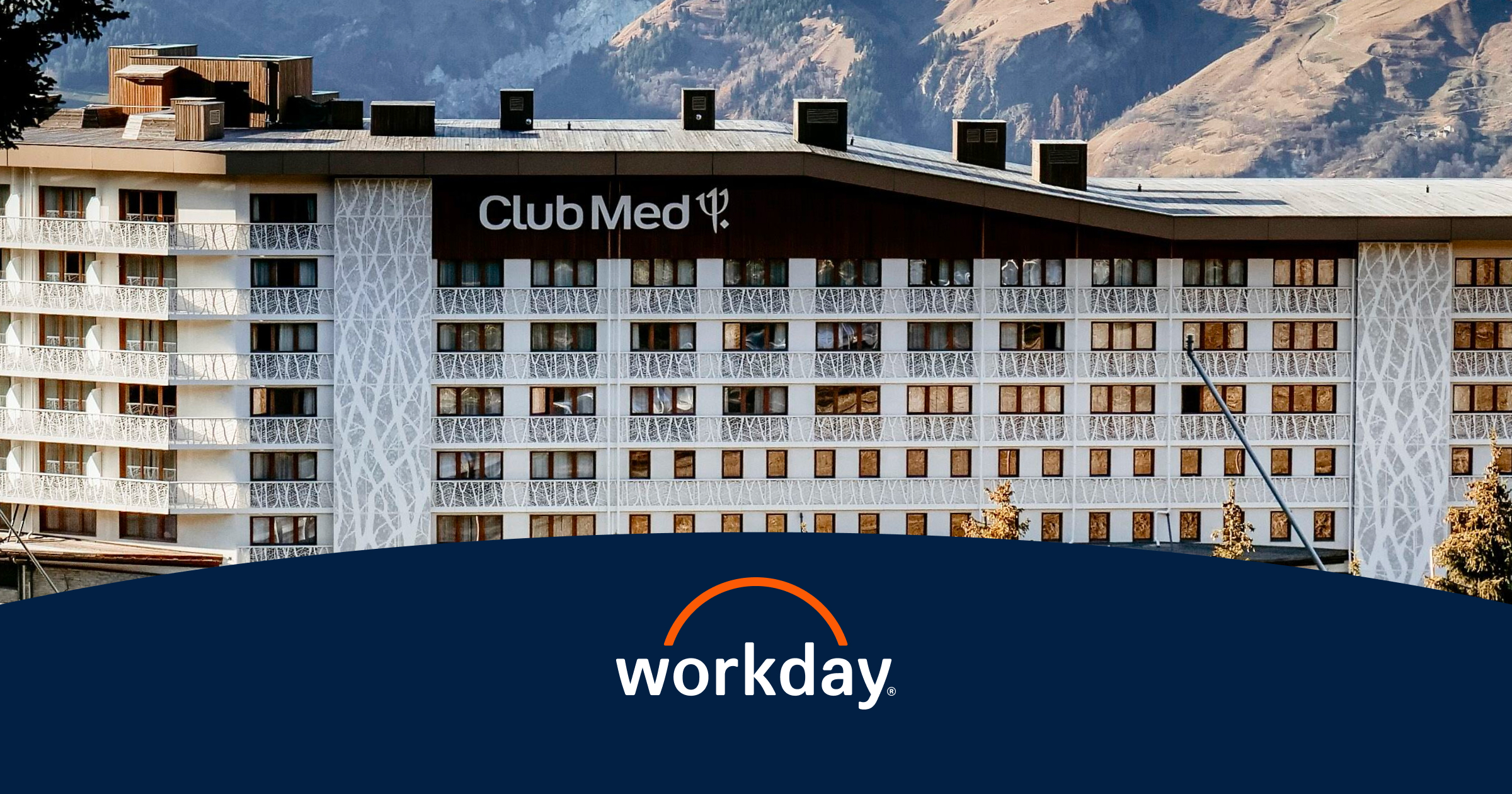 Fresh Look at Club Med Partners With Workday To Be Forward Thinkers Of
