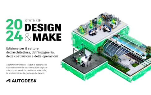 State of Design & Make 2024 | Edizione per il settore dell’architettura, dell’ingegneria, delle costruzioni e delle operazioni