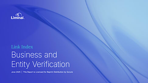 Liminal Report: Business and Entity Verification
