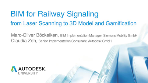 Siemens Mobility AU Class - BIM per il Segnalamento Ferroviario: dal Laser Scanning al Modello 3D e alla Gamification
