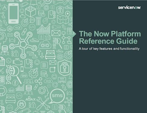 The Now Platform Reference Guide