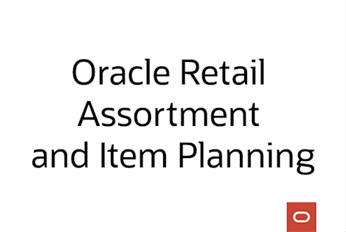 Oracle Retail Assortment and Item Planning