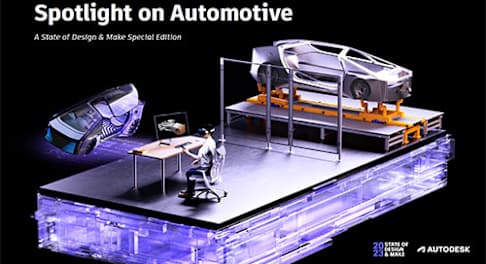 State of Design & Make 2023 Special Edition: Spotlight on Automotive