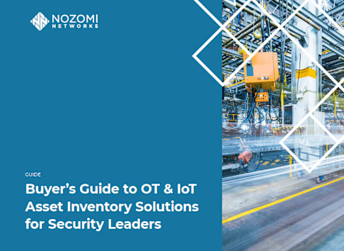 Buyer’s Guide to OT & IoT Asset Inventory Solutions for Security Leaders