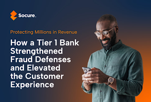 How a Tier 1 Bank Strengthened Fraud Defense and Elevated the Customer Experience