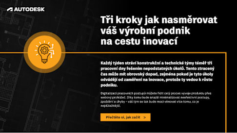 Tři kroky jak nasměrovat váš výrobní podnik na cestu inovací