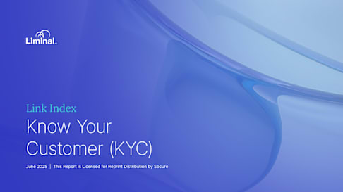 Liminal Report: Know Your Customer Report