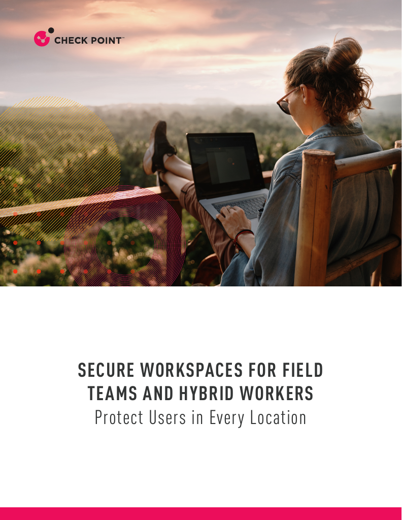 Solution Brief | Secure Workspaces for Field Teams and Hybrid Workers ...