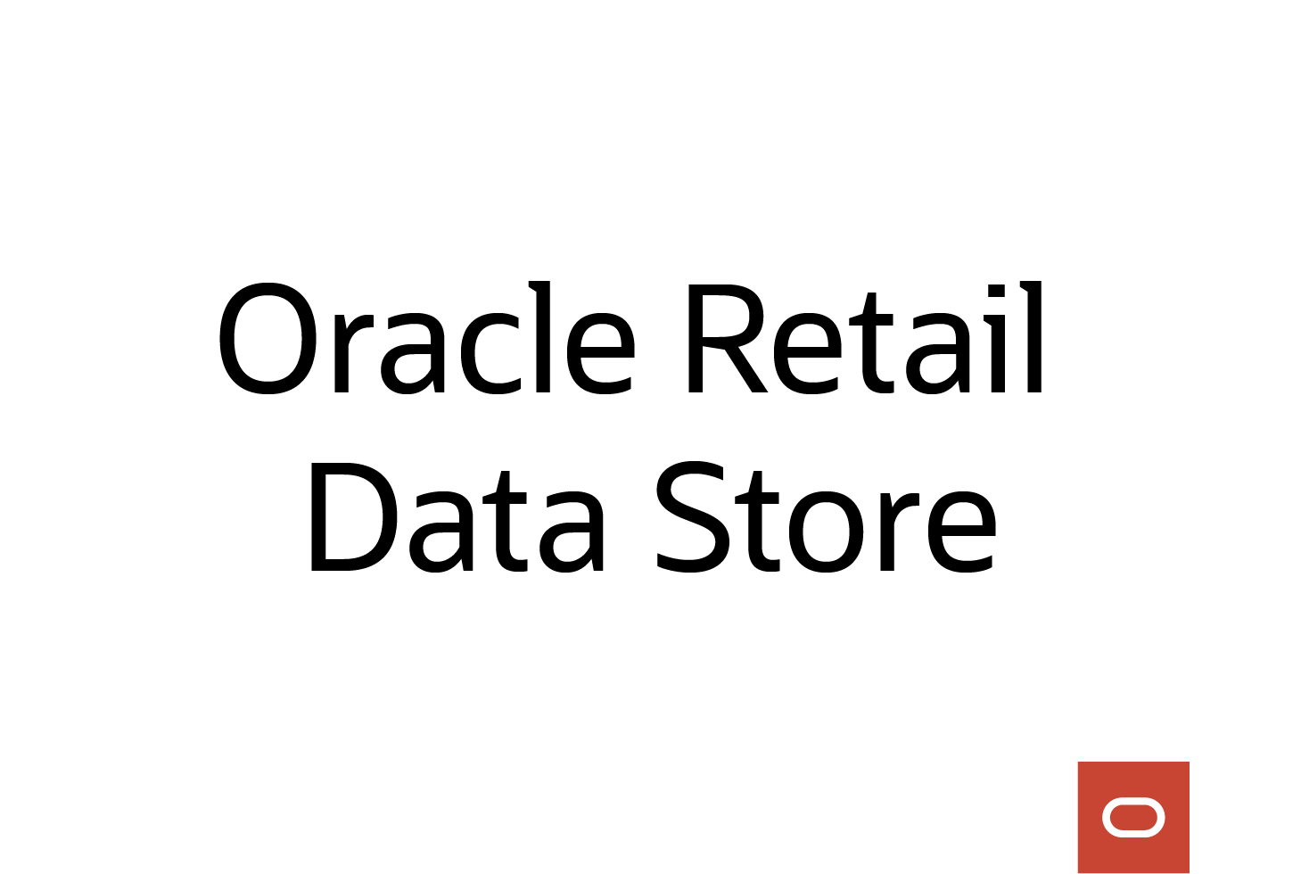 Oracle retail data store oracle