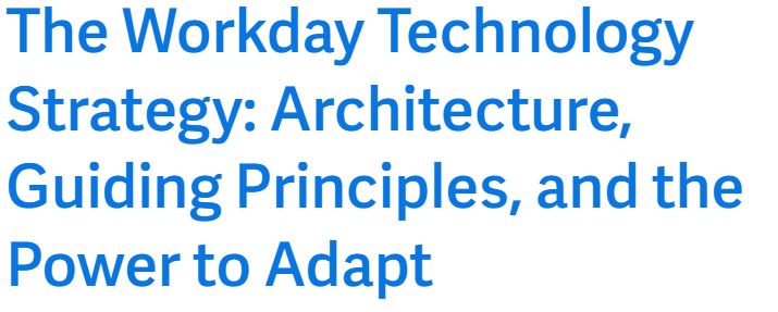 The Workday Tech Strategy Ebook Workday The Workday Tech Strategy Ebook Workday