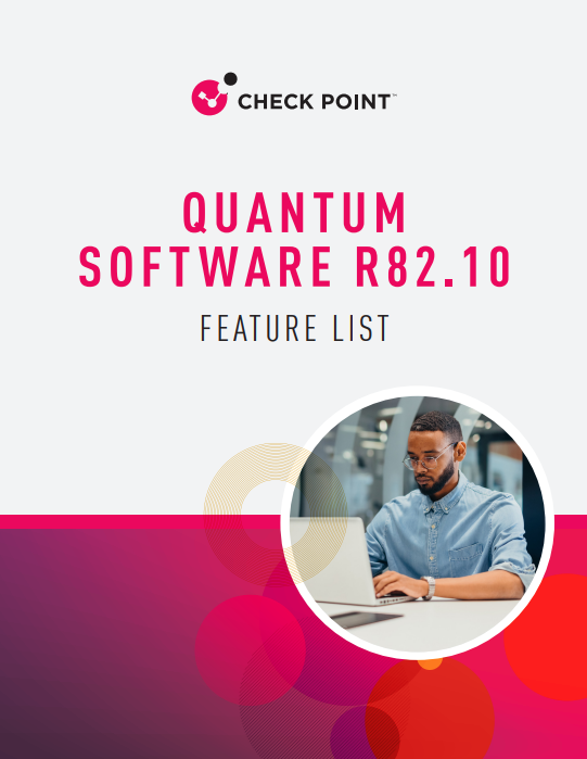 Feature List | Quantum Software R82.10 | Check Point Software