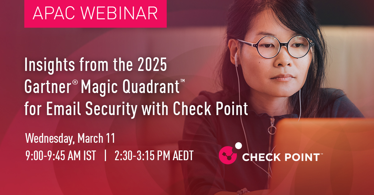 APAC Insights from the 2025 Gartner® Magic Quadrant™ for Email Security ...